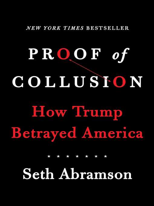 Title details for Proof of Collusion by Seth Abramson - Available